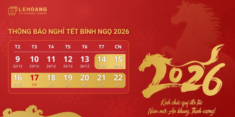 THÔNG BÁO LỊCH NGHỈ TẾT NGUYÊN ĐÁN BÍNH NGỌ 2026 & TIỆC TẤT NIÊN LÊ HOÀNG