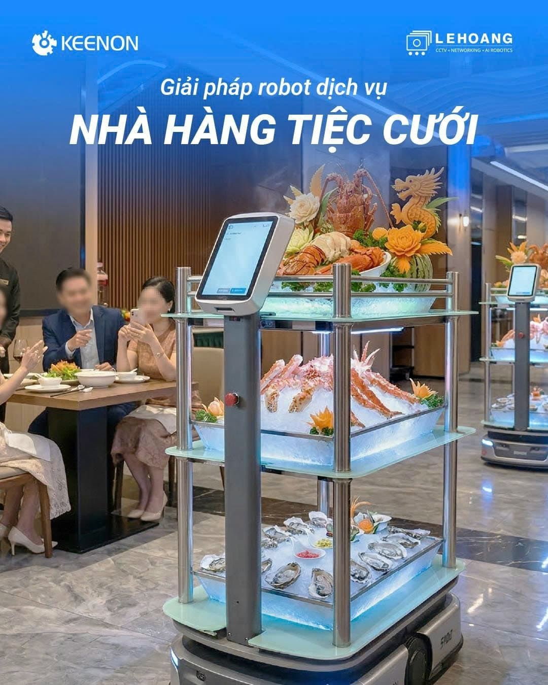 Giải Pháp Robot Phục Vụ Keenon S100 Cho Nhà Hàng Tiệc Cưới & Hải Sản | Lê Hoàng Robotics