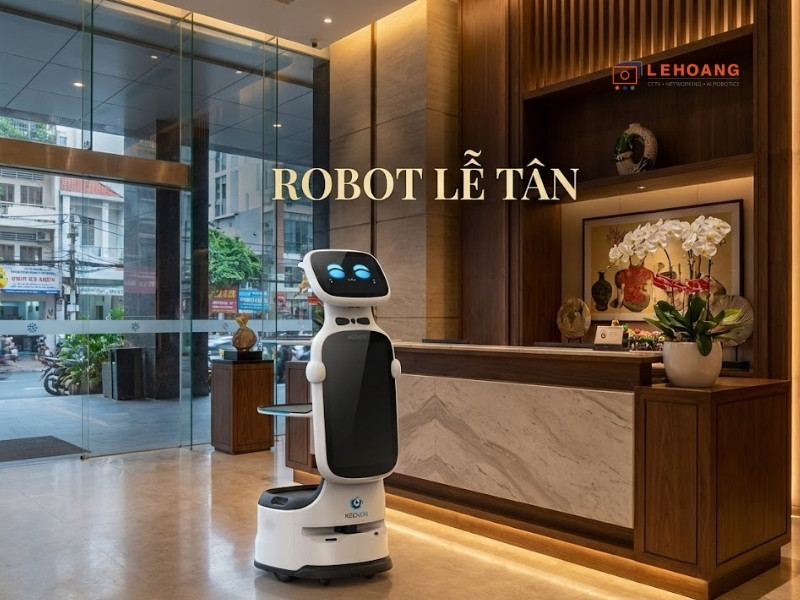 Robot lễ tân thông minh: Giải pháp tiếp đón khách hiện đại cho doanh nghiệp 2026